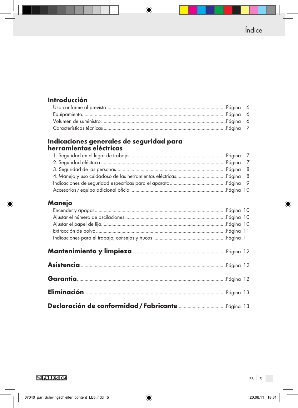 Índice, Introducción, Manejo | Mantenimiento y limpieza, Asistencia, Garantía, Eliminación, Declaración de conformidad / fabricante | Parkside PSS 250 A1 User Manual | Page 6 / 55