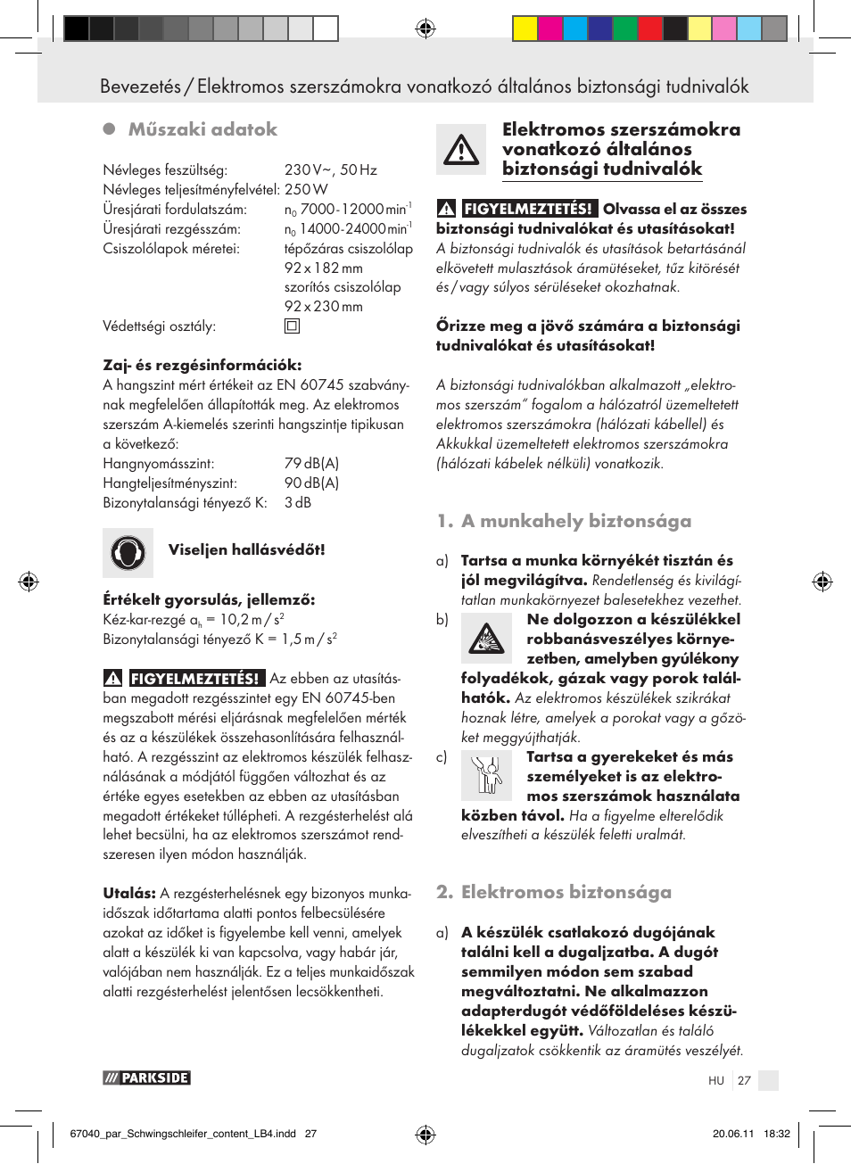 Műszaki adatok, A munkahely biztonsága, Elektromos biztonsága | Parkside PSS 250 A1 User Manual | Page 28 / 75