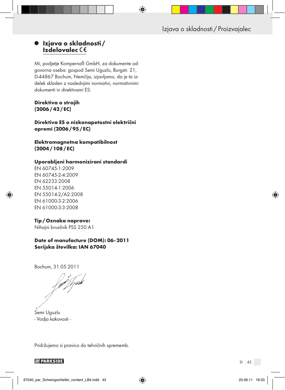 Izjava o skladnosti / proizvajalec, Izjava o skladnosti / izdelovalec | Parkside PSS 250 A1 User Manual | Page 44 / 75