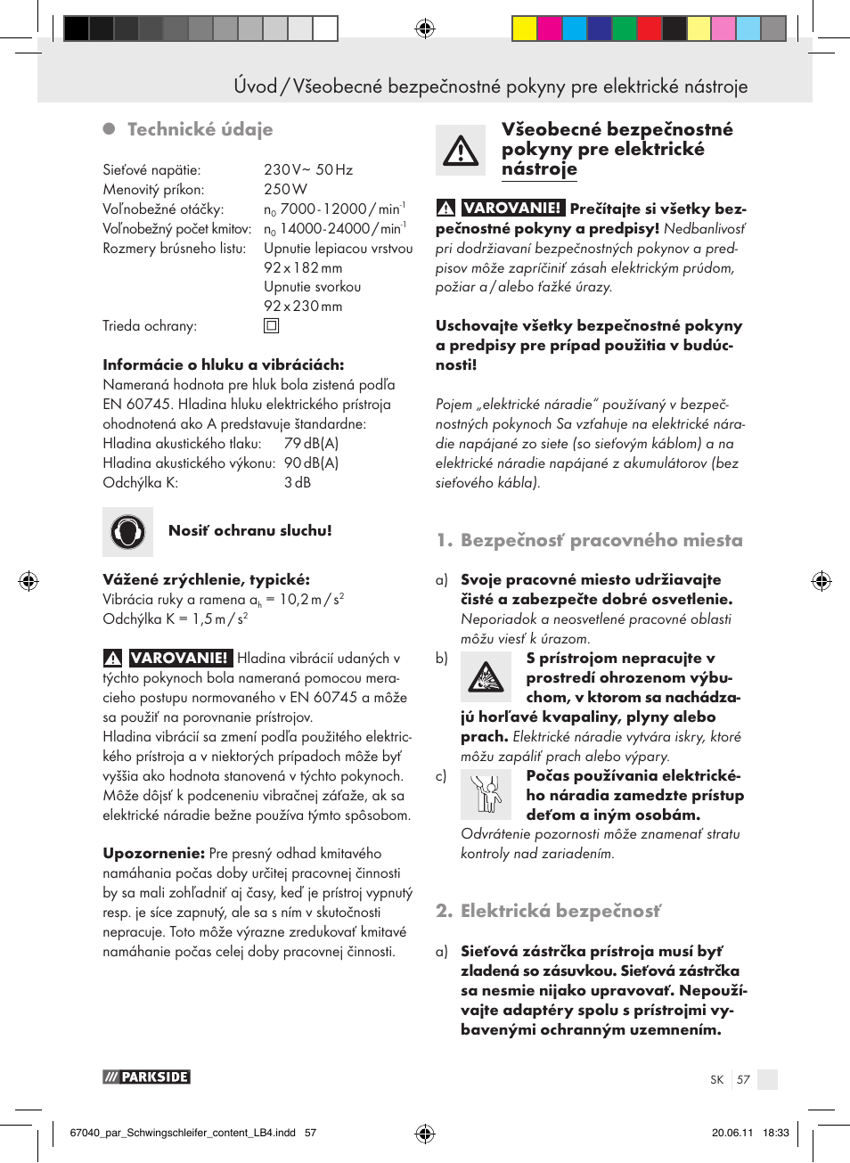 Technické údaje, Bezpečnosť pracovného miesta, Elektrická bezpečnosť | Parkside PSS 250 A1 User Manual | Page 58 / 75