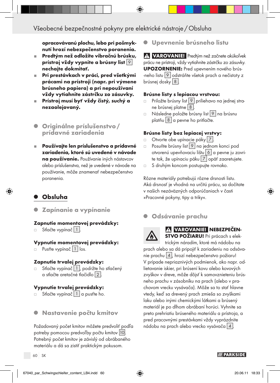 Originálne príslušenstvo / prídavné zariadenia, Obsluha, Zapínanie a vypínanie | Nastavenie počtu kmitov, Upevnenie brúsneho listu, Odsávanie prachu | Parkside PSS 250 A1 User Manual | Page 61 / 75