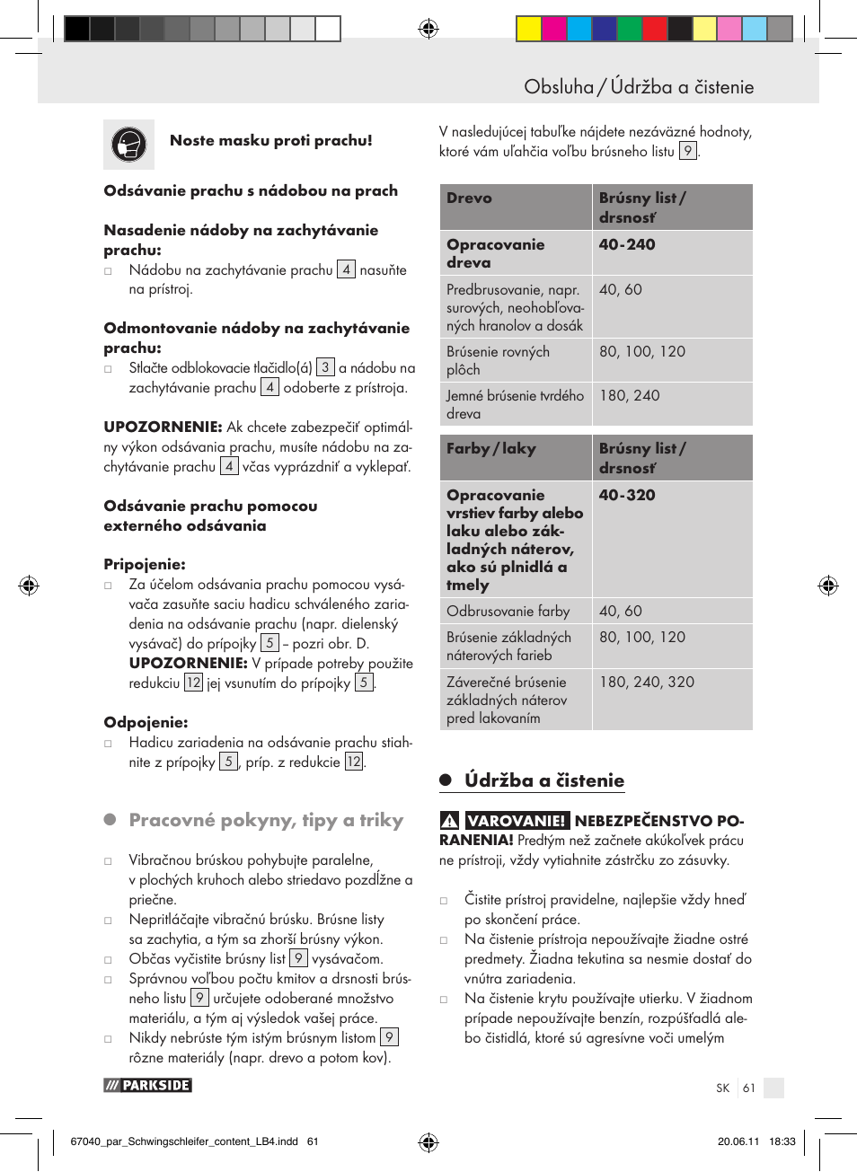 Obsluha / údržba a čistenie, Pracovné pokyny, tipy a triky, Údržba a čistenie | Parkside PSS 250 A1 User Manual | Page 62 / 75