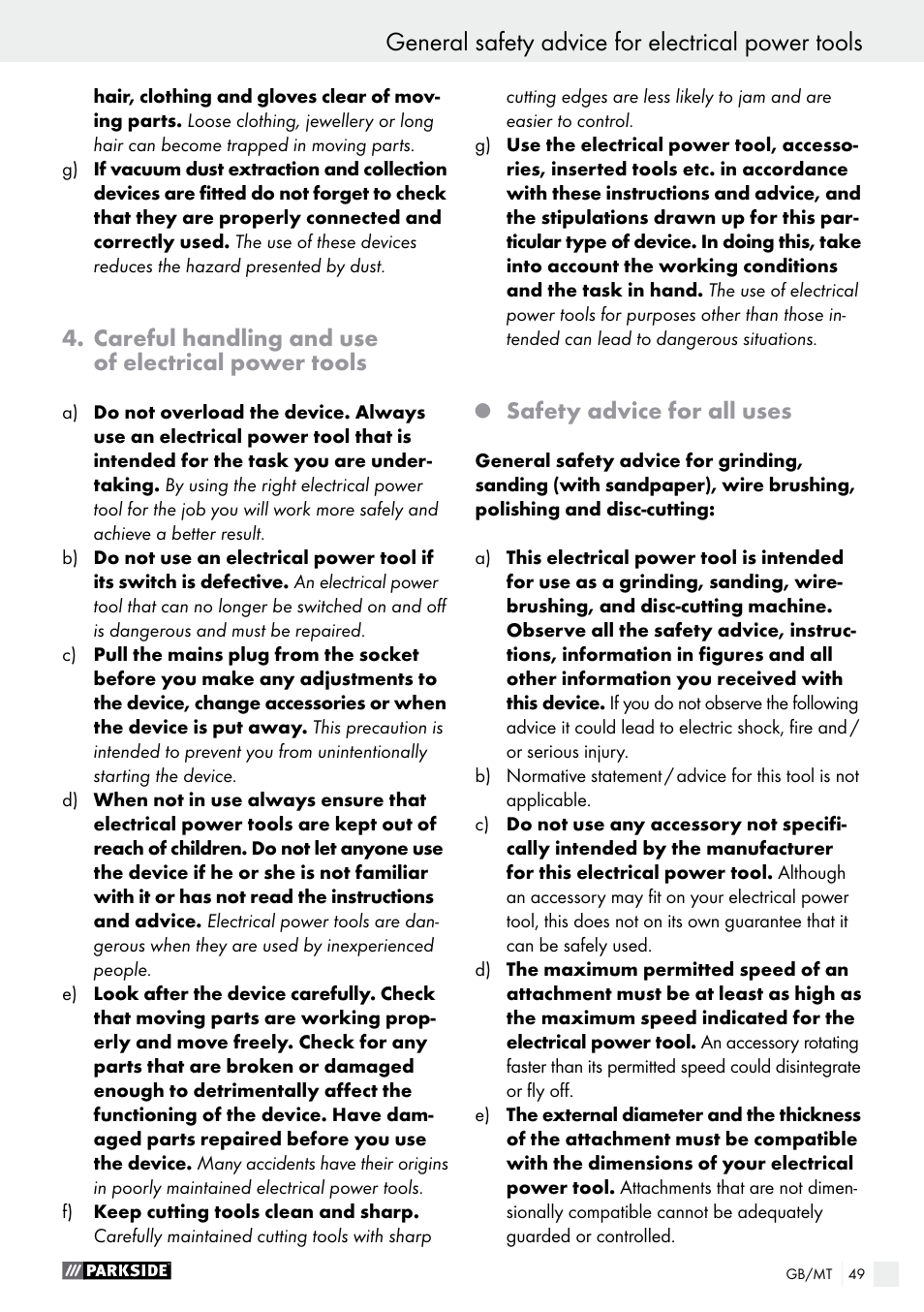 General safety advice for electrical power tools, Careful handling and use of electrical power tools, Safety advice for all uses | Parkside PMGS 12 A1 User Manual | Page 49 / 70