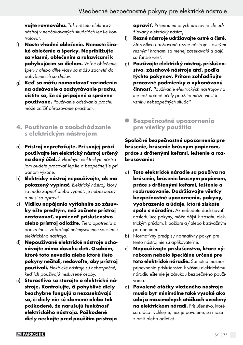 Používanie a zaobchádzanie s elektrickým nástrojom, Bezpečnostné upozornenia pre všetky použitia | Parkside PMGS 12 A1 User Manual | Page 75 / 96