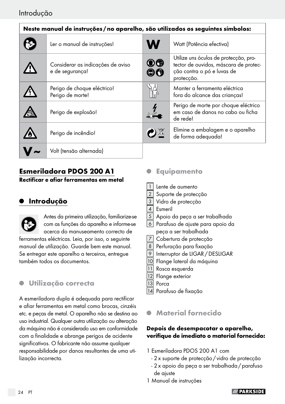 Esmeriladora pdos 200 a1, Introdução, Utilização correcta | Equipamento, Material fornecido | Parkside PDOS 200 A1 User Manual | Page 24 / 48