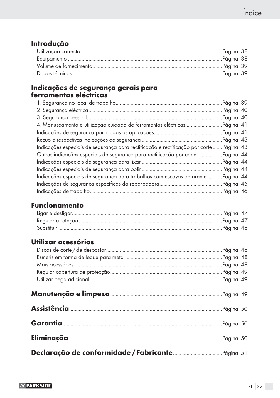 Índice, Introdução, Funcionamento | Utilizar acessórios, Manutenção e limpeza, Assistência, Garantia, Eliminação, Declaração de conformidade / fabricante | Parkside PWS 125 A1 User Manual | Page 39 / 85