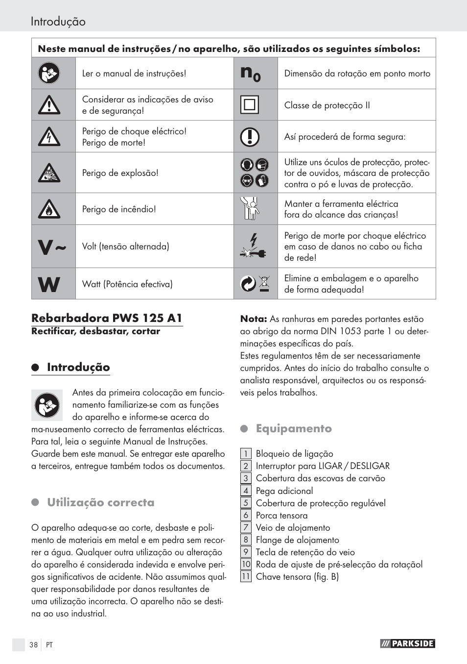 Introdução, Rebarbadora pws 125 a1, Utilização correcta | Equipamento | Parkside PWS 125 A1 User Manual | Page 40 / 85