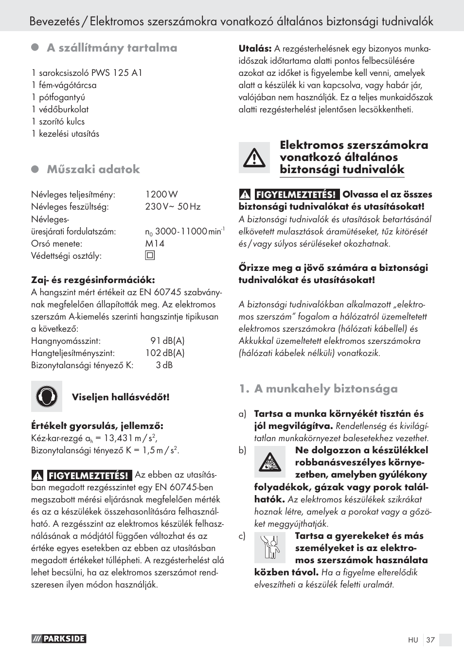 A szállítmány tartalma, Műszaki adatok, A munkahely biztonsága | Parkside PWS 125 A1 User Manual | Page 39 / 113