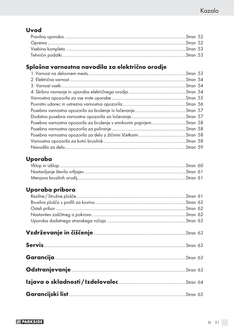 Kazalo, Uvod, Splošna varnostna navodila za električno orodje | Uporaba, Uporaba pribora, Vzdrževanje in čiščenje, Servis, Garancija, Odstranjevanje, Izjava o skladnosti / izdelovalec | Parkside PWS 125 A1 User Manual | Page 53 / 113