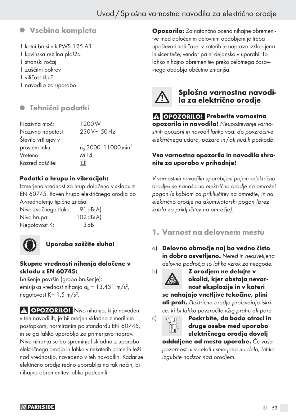 Vsebina kompleta, Tehnični podatki, Splošna varnostna navodi- la za električno orodje | Varnost na delovnem mestu | Parkside PWS 125 A1 User Manual | Page 55 / 113