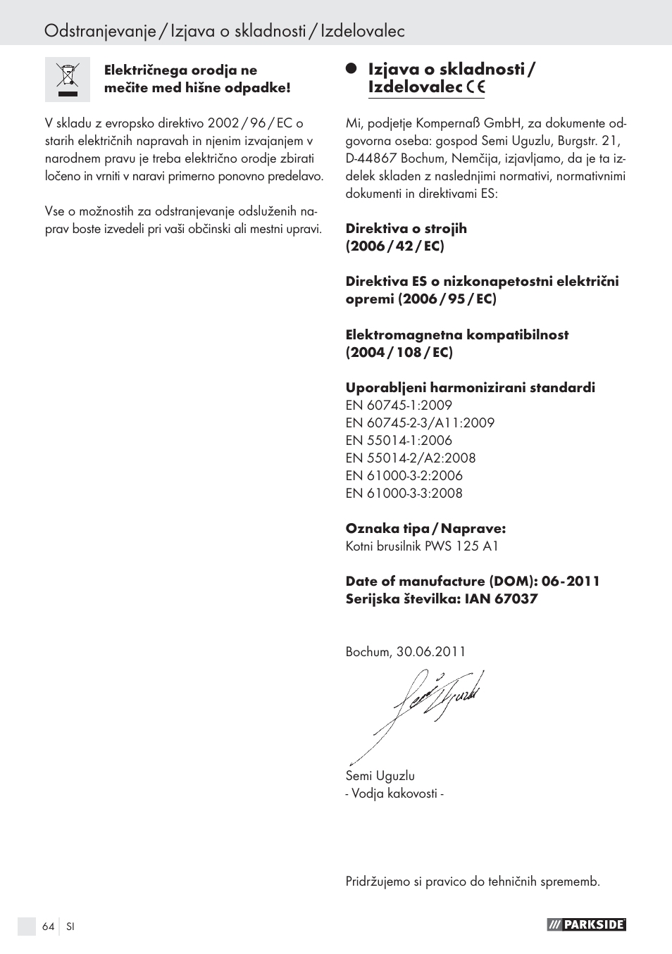 Odstranjevanje / izjava o skladnosti / izdelovalec, Izjava o skladnosti / izdelovalec | Parkside PWS 125 A1 User Manual | Page 66 / 113