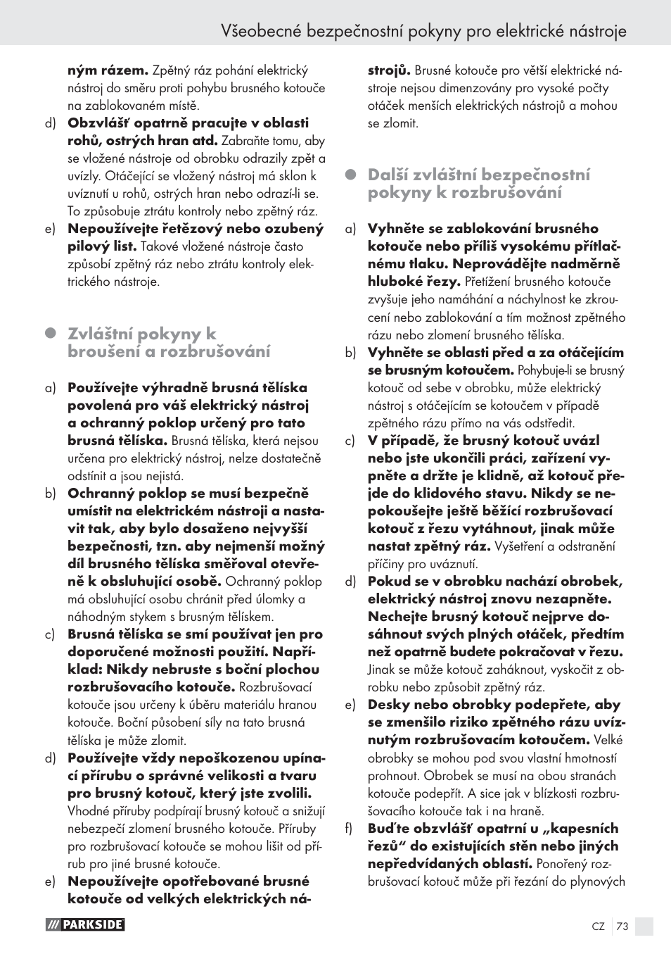 Zvláštní pokyny k broušení a rozbrušování, Další zvláštní bezpečnostní pokyny k rozbrušování | Parkside PWS 125 A1 User Manual | Page 75 / 113
