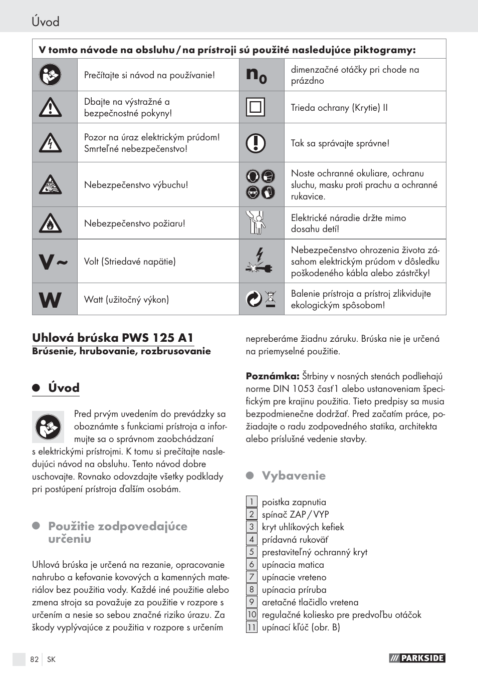 Úvod, Uhlová brúska pws 125 a1, Použitie zodpovedajúce určeniu | Vybavenie | Parkside PWS 125 A1 User Manual | Page 84 / 113