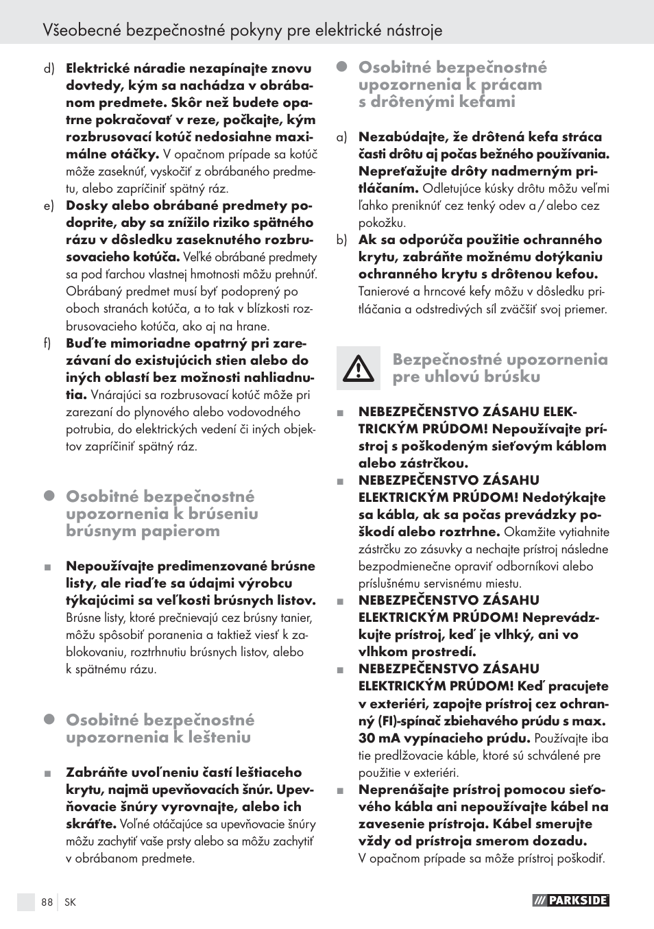 Osobitné bezpečnostné upozornenia k lešteniu, Bezpečnostné upozornenia pre uhlovú brúsku | Parkside PWS 125 A1 User Manual | Page 90 / 113
