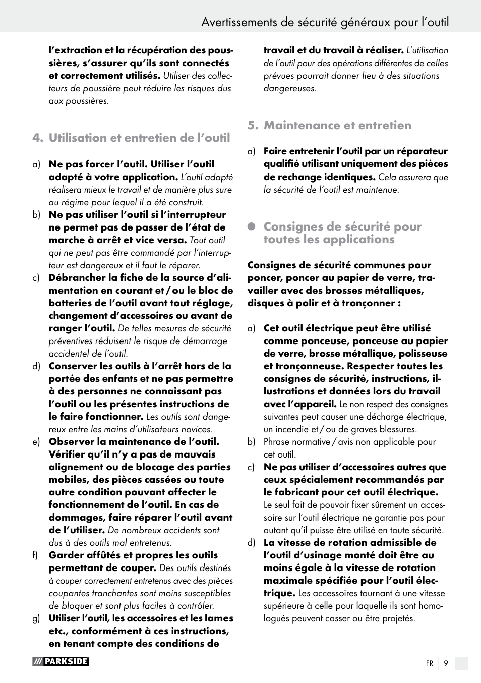 Avertissements de sécurité généraux pour l’outil, Utilisation et entretien de l’outil, Maintenance et entretien | Consignes de sécurité pour toutes les applications | Parkside PWS 230 A1 User Manual | Page 9 / 46