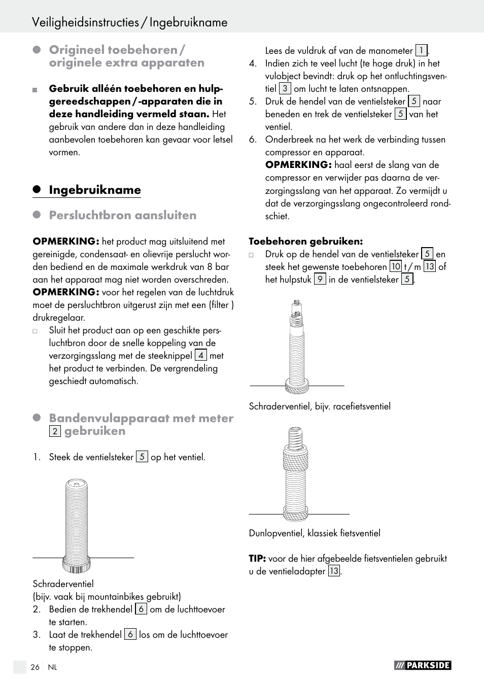 Origineel toebehoren / originele extra apparaten, Ingebruikname, Persluchtbron aansluiten | Bandenvulapparaat met meter, Gebruiken | Parkside PDSS A1 User Manual | Page 26 / 35