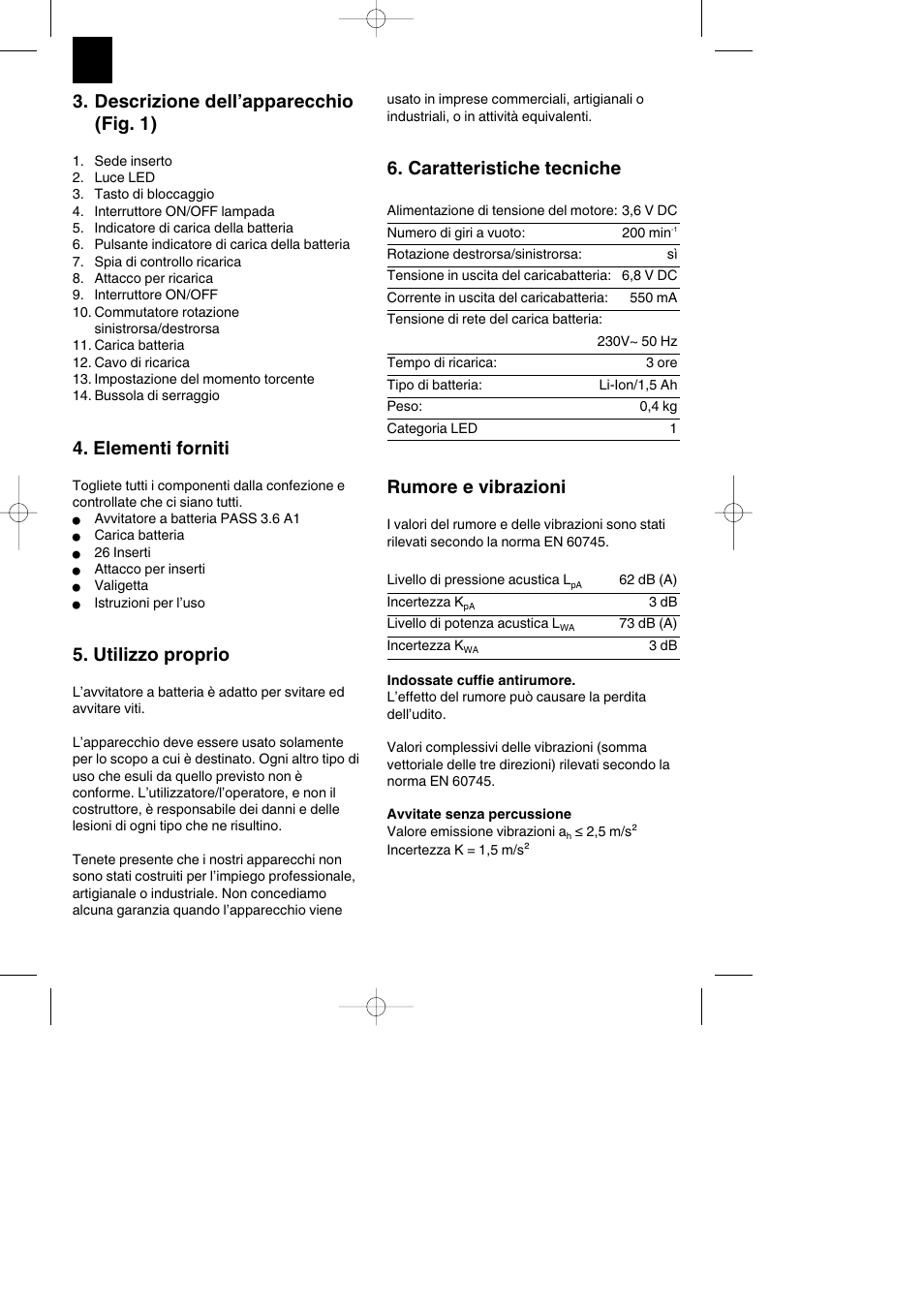 Descrizione dell’apparecchio (fig. 1), Elementi forniti, Utilizzo proprio | Caratteristiche tecniche, Rumore e vibrazioni | Parkside PASS 3.6 A1 User Manual | Page 26 / 76