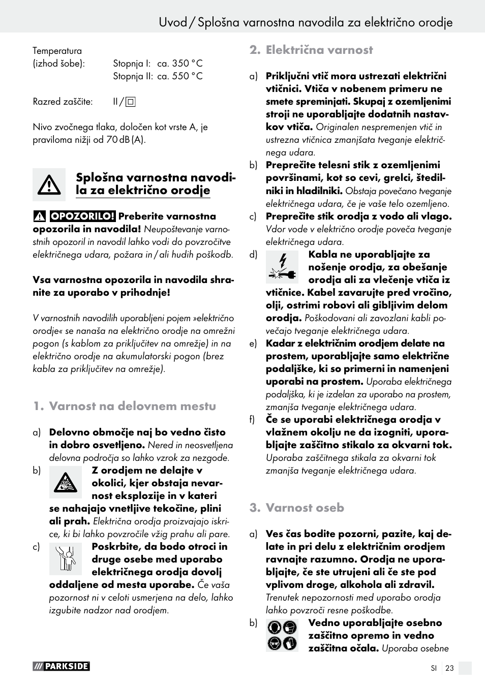 Splošna varnostna navodi- la za električno orodje, Varnost na delovnem mestu, Električna varnost | Varnost oseb | Parkside PHLG 2000 B1 User Manual | Page 23 / 53
