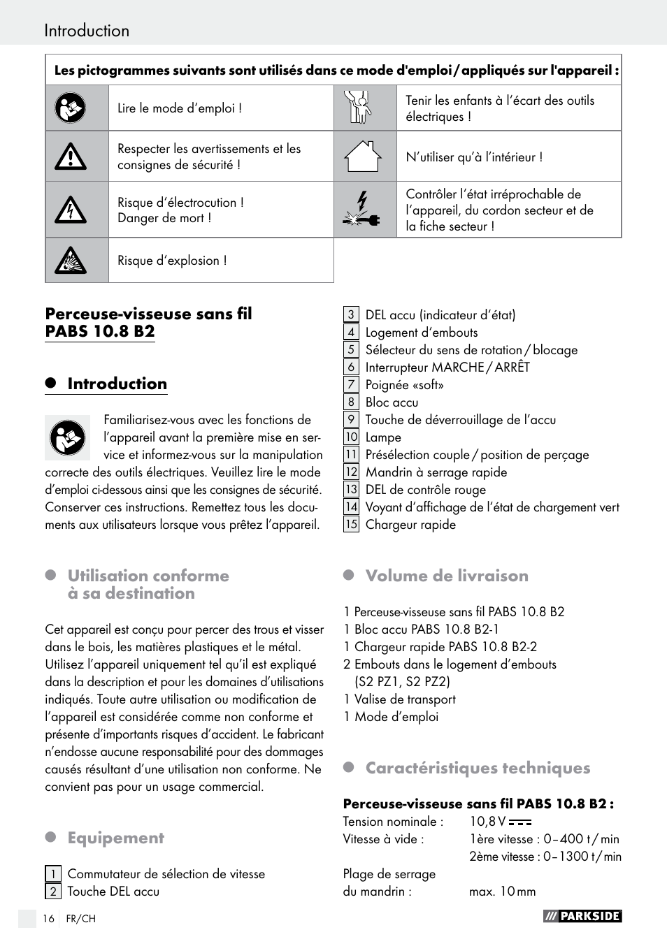 Perceuse-visseuse sans fil pabs 10.8 b2, Introduction, Utilisation conforme à sa destination | Equipement, Volume de livraison, Caractéristiques techniques | Parkside PABS 10.8 B2 User Manual | Page 16 / 44
