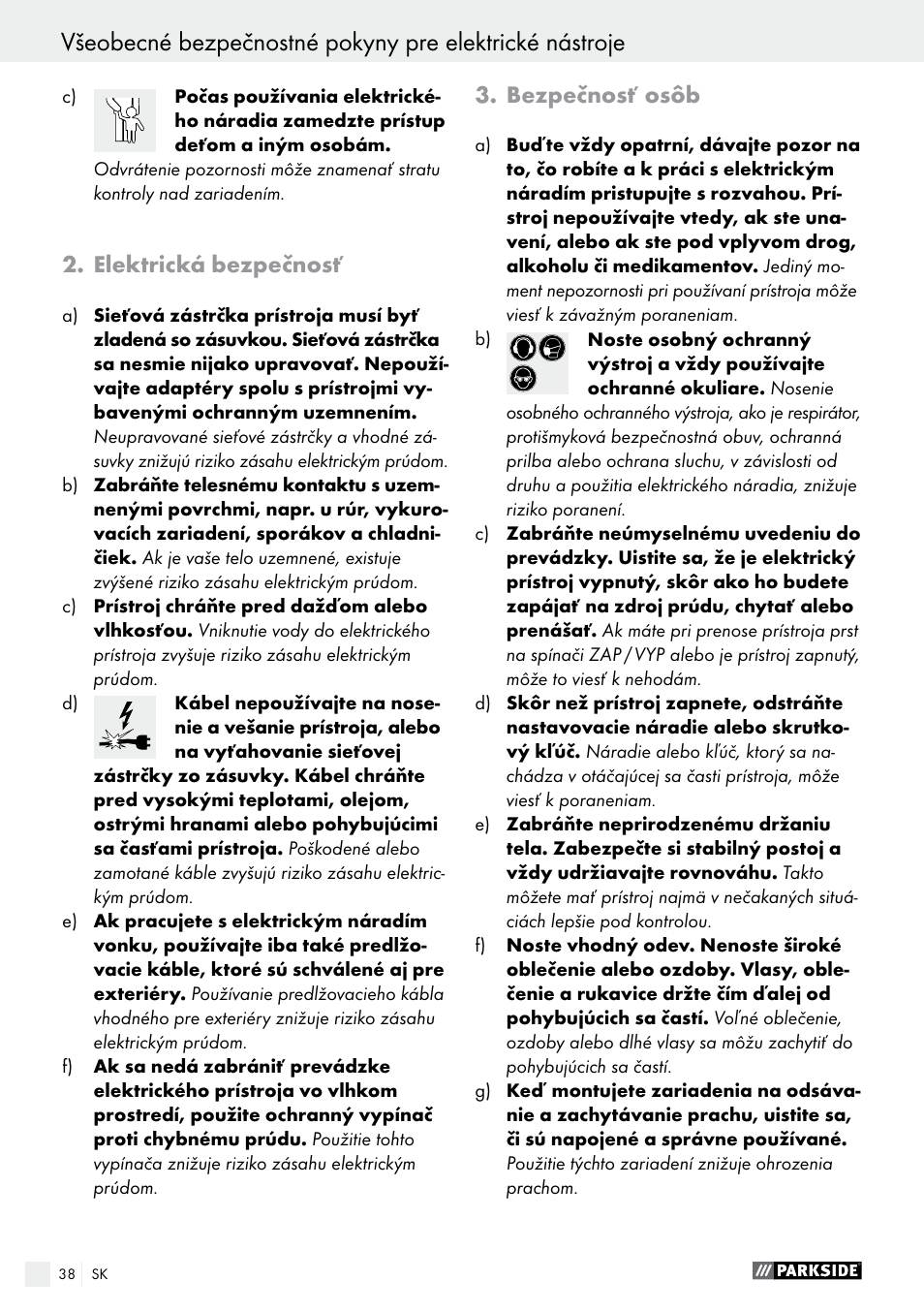 Elektrická bezpečnosť, Bezpečnosť osôb | Parkside PABS 10.8 B2 User Manual | Page 38 / 55