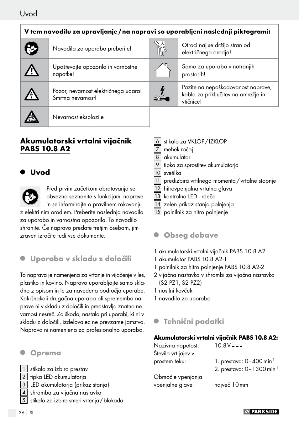 Uvod, Akumulatorski vrtalni vijačnik pabs 10.8 a2, Uporaba v skladu z določili | Oprema, Obseg dobave, Tehnični podatki | Parkside PABS 10.8 A2 User Manual | Page 36 / 75