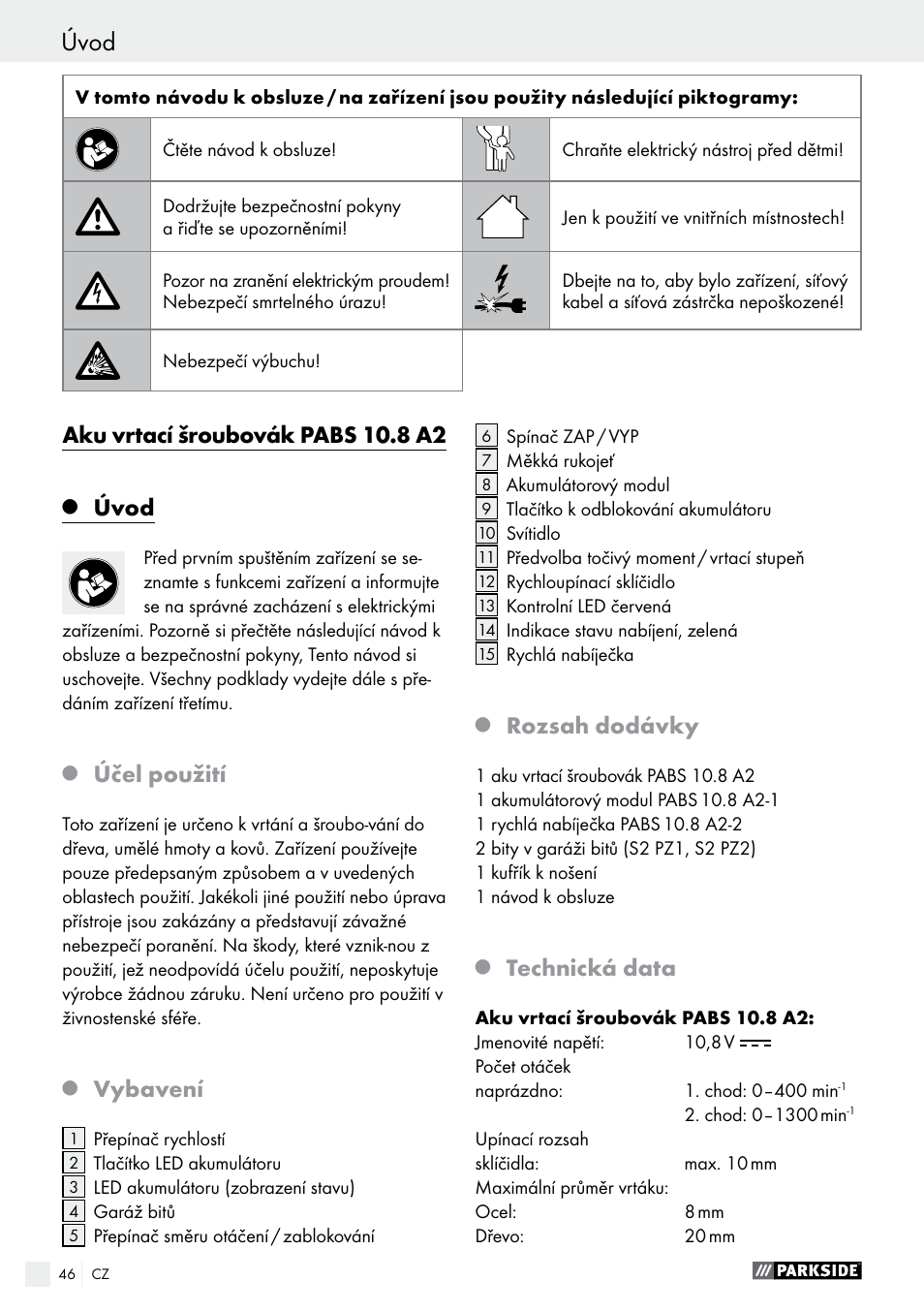 Aku vrtací šroubovák pabs 10.8 a2, Úvod, Účel použití | Vybavení, Rozsah dodávky, Technická data | Parkside PABS 10.8 A2 User Manual | Page 46 / 75