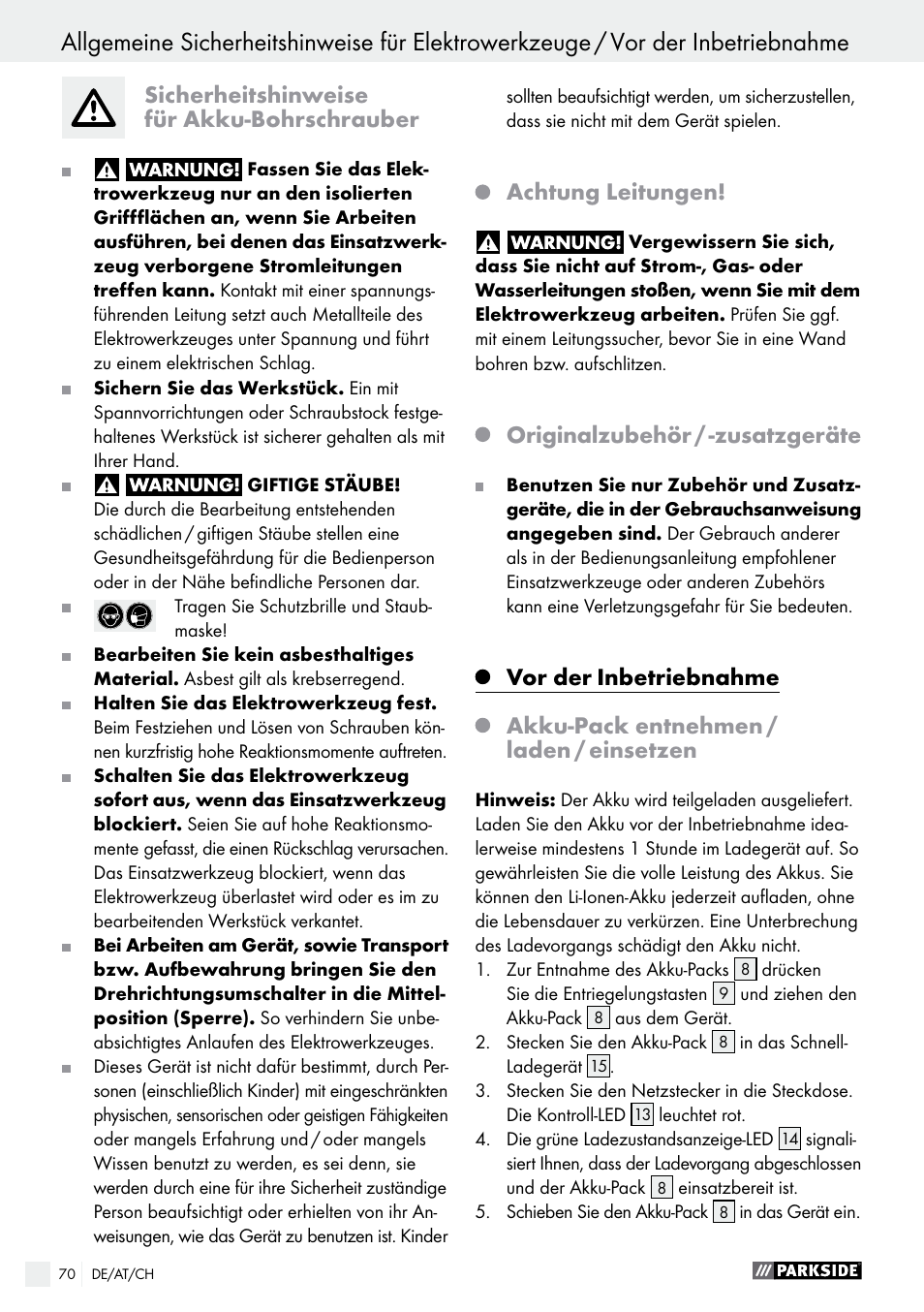 Sicherheitshinweise für akku-bohrschrauber, Achtung leitungen, Originalzubehör / -zusatzgeräte | Vor der, Inbetriebnahme, Akku-pack entnehmen / laden / einsetzen | Parkside PABS 10.8 A2 User Manual | Page 70 / 75