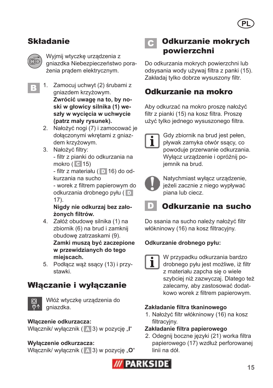 Składanie, Włączanie i wyłączanie, Odkurzanie mokrych powierzchni | Odkurzanie na mokro, Odkurzanie na sucho | Parkside PNTS 1300 B2 User Manual | Page 15 / 62