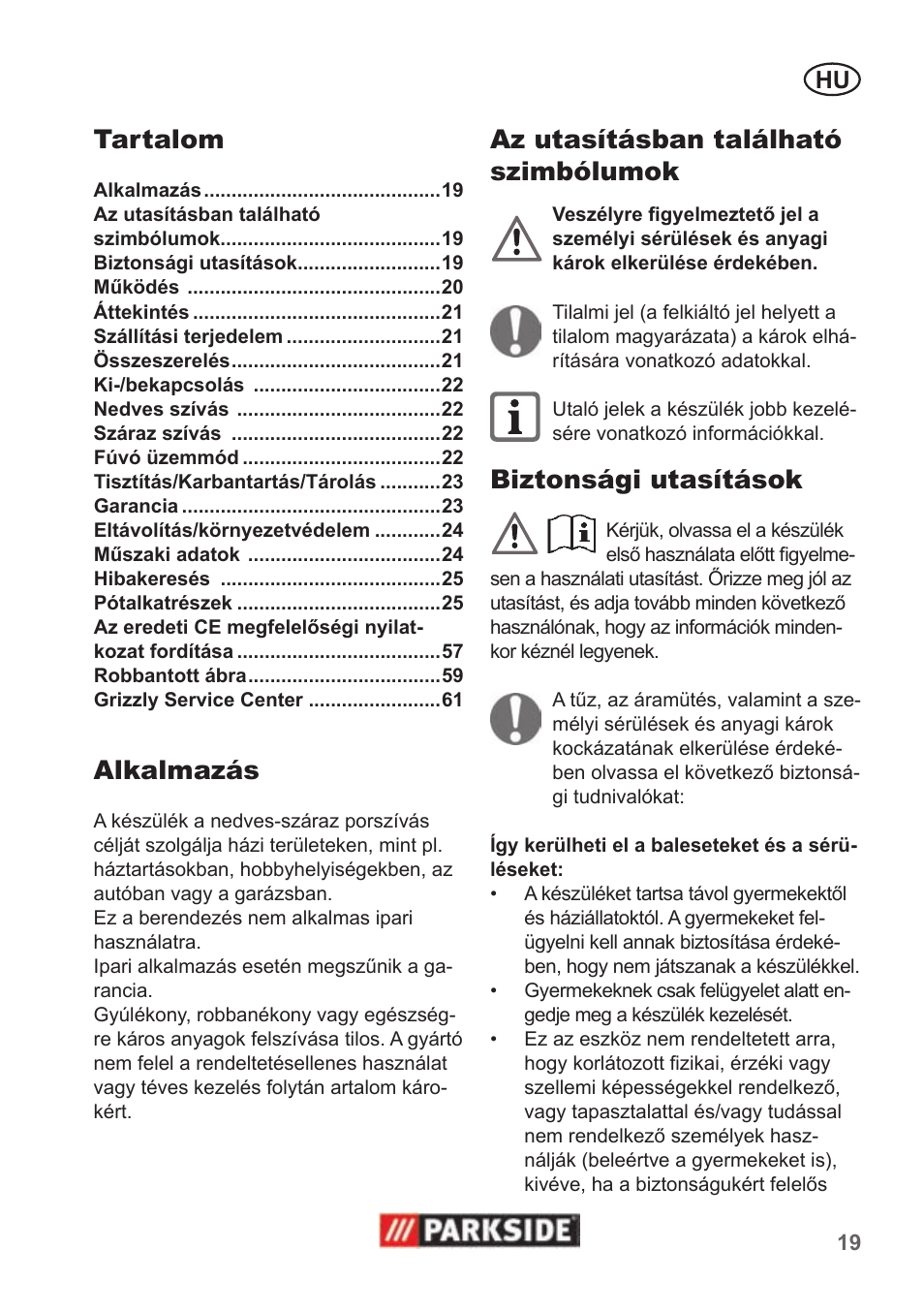 Tartalom, Alkalmazás, Az utasításban található szimbólumok | Biztonsági utasítások | Parkside PNTS 1300 B2 User Manual | Page 19 / 62