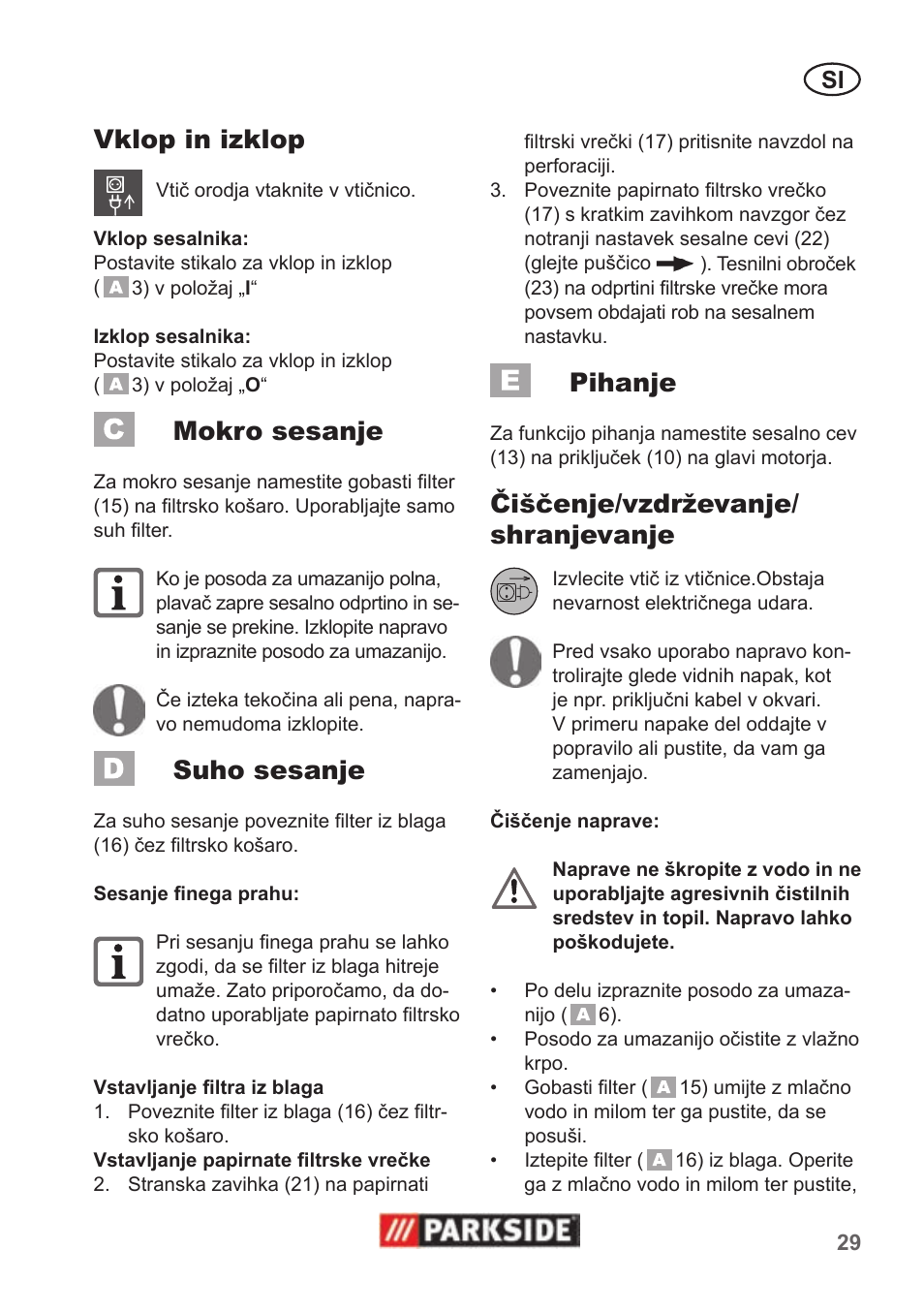 Vklop in izklop, Mokro sesanje, Suho sesanje | Pihanje, Čiščenje/vzdrževanje/ shranjevanje | Parkside PNTS 1300 B2 User Manual | Page 29 / 62