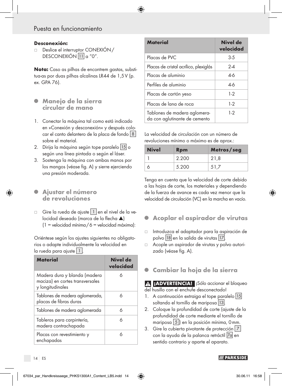 Puesta en funcionamiento, Manejo de la sierra circular de mano, Ajustar el número de revoluciones | Acoplar el aspirador de virutas, Cambiar la hoja de la sierra | Parkside PHKS 1300 A1 User Manual | Page 16 / 75