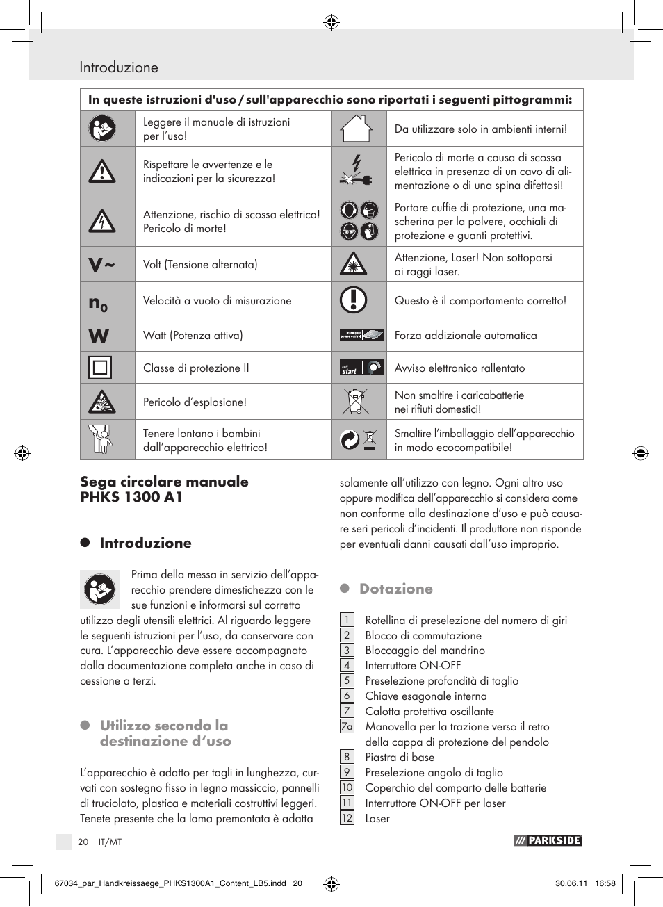 Introduzione, Utilizzo secondo la destinazione d‘uso, Dotazione | Parkside PHKS 1300 A1 User Manual | Page 22 / 75
