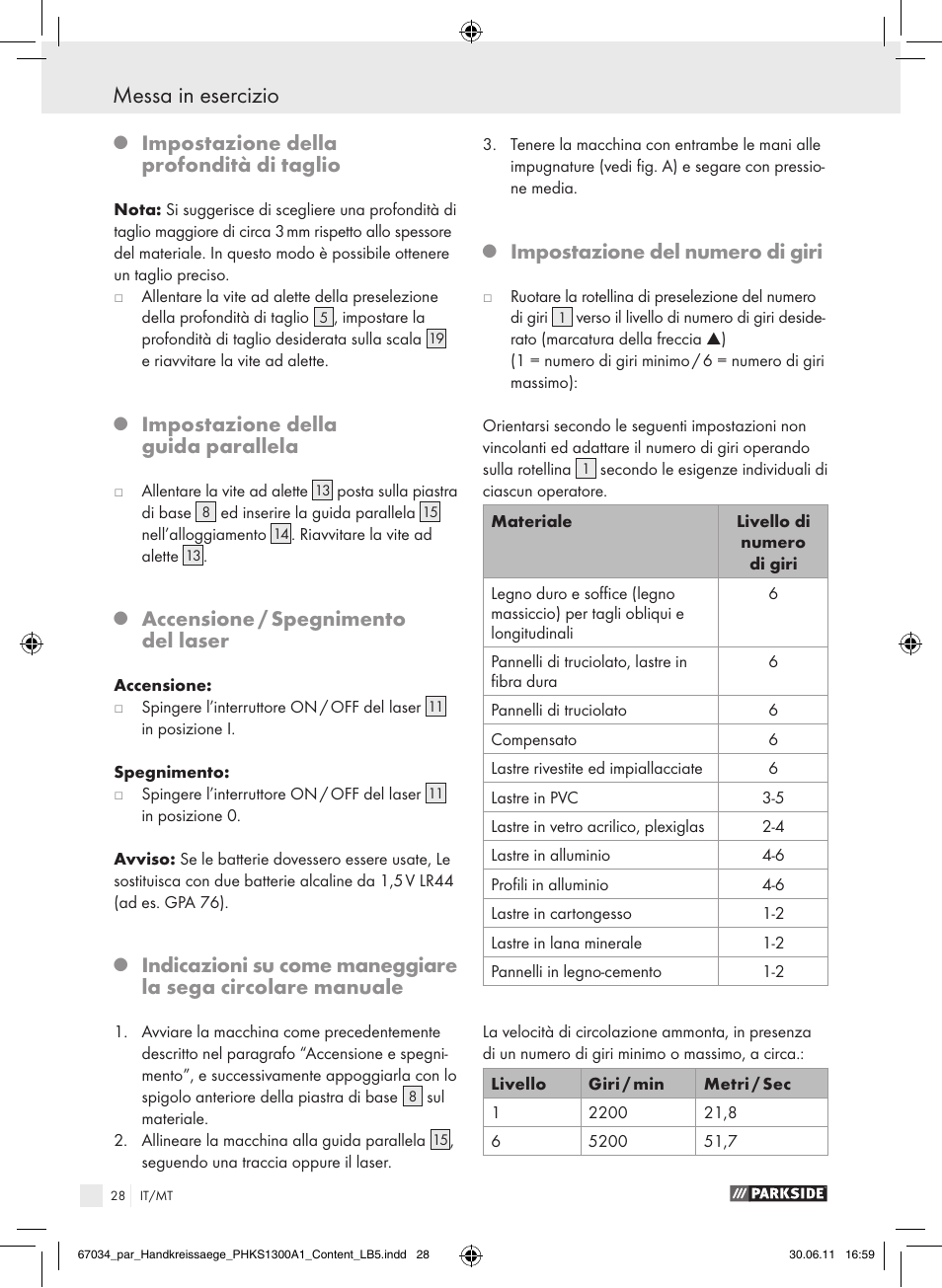 Messa in esercizio, Impostazione della profondità di taglio, Impostazione della guida parallela | Accensione / spegnimento del laser, Impostazione del numero di giri | Parkside PHKS 1300 A1 User Manual | Page 30 / 75