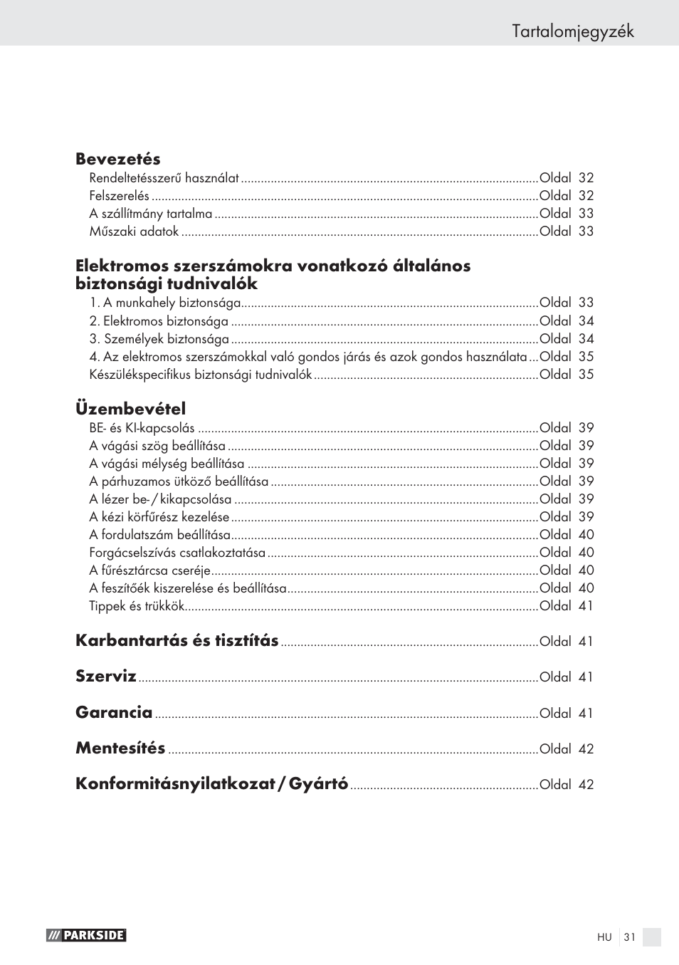 Tartalomjegyzék, Bevezetés, Üzembevétel | Karbantartás és tisztítás, Szerviz, Garancia, Mentesítés, Konformitásnyilatkozat / gyártó | Parkside PHKS 1300 A1 User Manual | Page 33 / 97