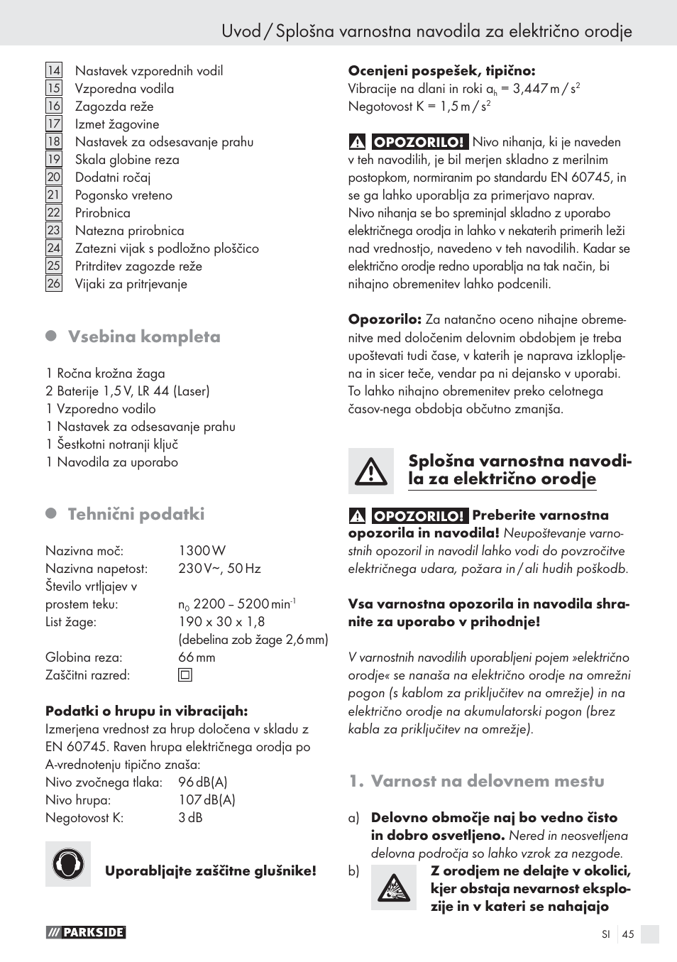 Vsebina kompleta, Tehnični podatki, Splošna varnostna navodi- la za električno orodje | Varnost na delovnem mestu | Parkside PHKS 1300 A1 User Manual | Page 47 / 97