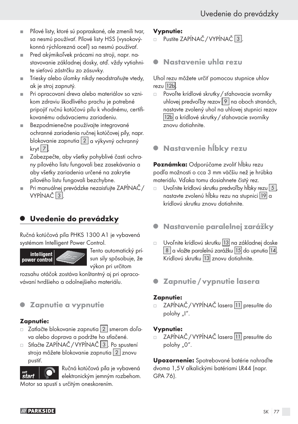 Uvedenie do prevádzky, Zapnutie a vypnutie, Nastavenie uhla rezu | Nastavenie hĺbky rezu, Nastavenie paralelnej zarážky, Zapnutie / vypnutie lasera | Parkside PHKS 1300 A1 User Manual | Page 79 / 97