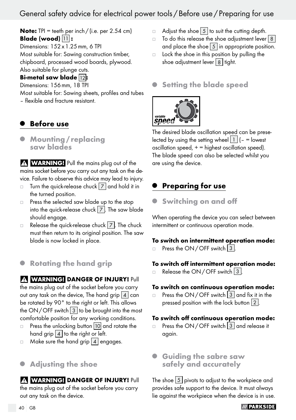 Before use, Mounting / replacing saw blades, Rotating the hand grip | Adjusting the shoe, Setting the blade speed, Preparing for use, Switching on and off, Guiding the sabre saw safely and accurately | Parkside PFS 710 A1 User Manual | Page 40 / 44