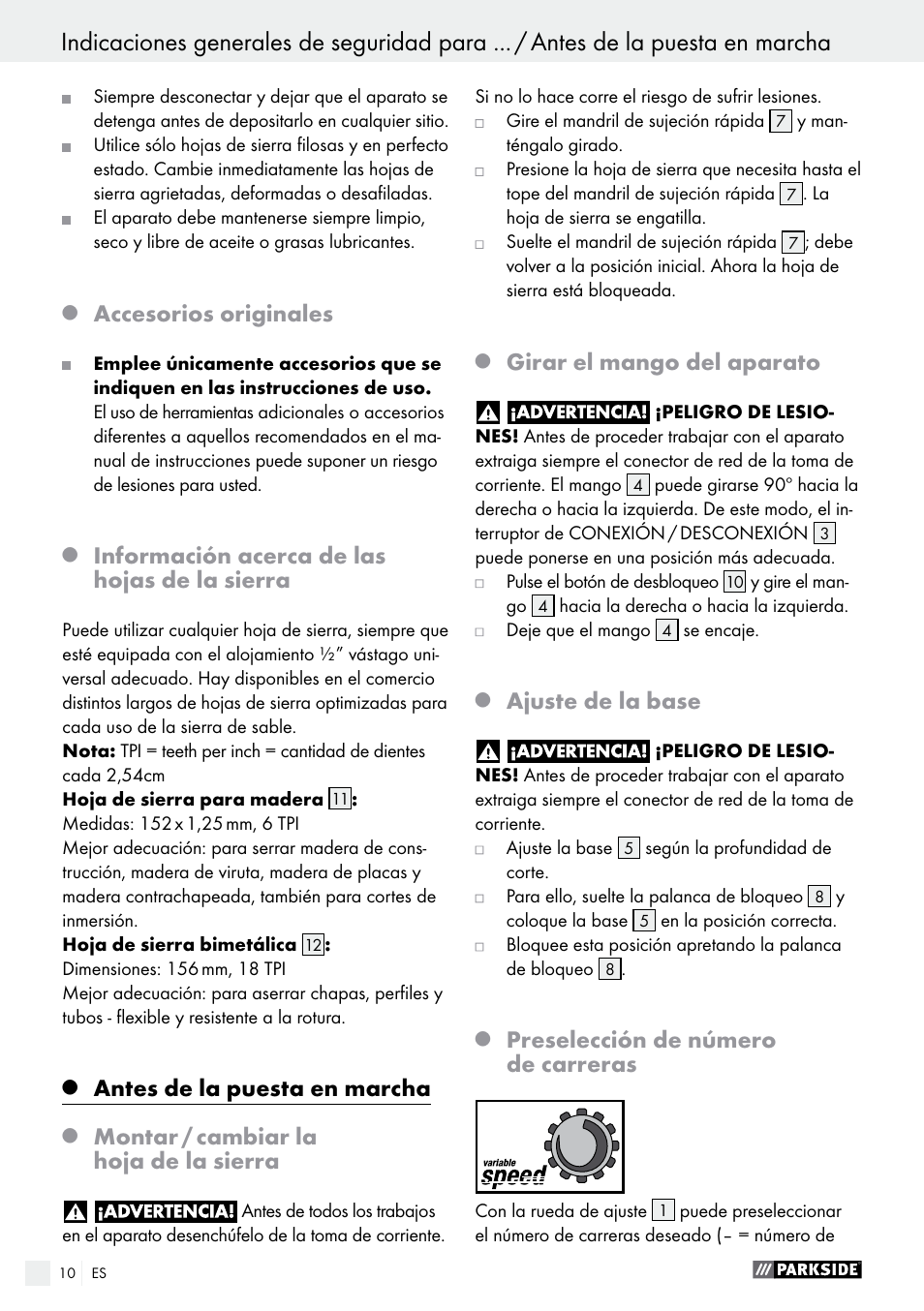 Accesorios originales, Información acerca de las hojas de la sierra, Antes de la puesta en marcha | Montar / cambiar la hoja de la sierra, Girar el mango del aparato, Ajuste de la base, Preselección de número de carreras | Parkside PFS 710 A1 User Manual | Page 10 / 54