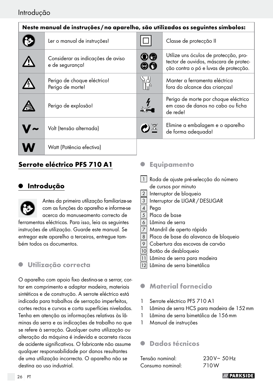 Serrote eléctrico pfs 710 a1, Introdução, Utilização correcta | Equipamento, Material fornecido, Dados técnicos | Parkside PFS 710 A1 User Manual | Page 26 / 54
