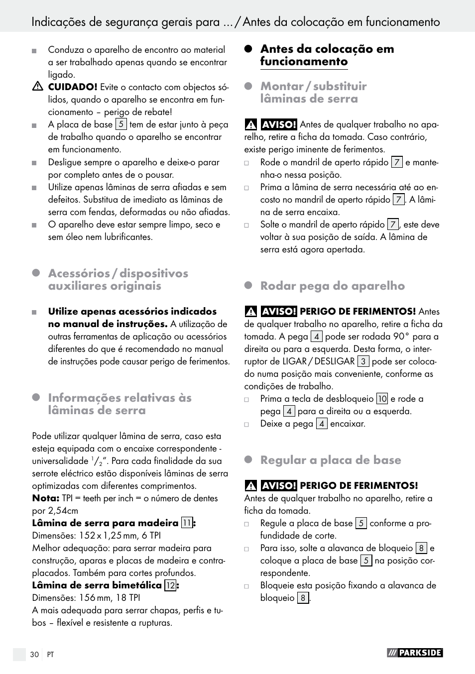 Acessórios / dispositivos auxiliares originais, Informações relativas às lâminas de serra, Antes da colocação em funcionamento | Montar / substituir lâminas de serra, Rodar pega do aparelho, Regular a placa de base | Parkside PFS 710 A1 User Manual | Page 30 / 54
