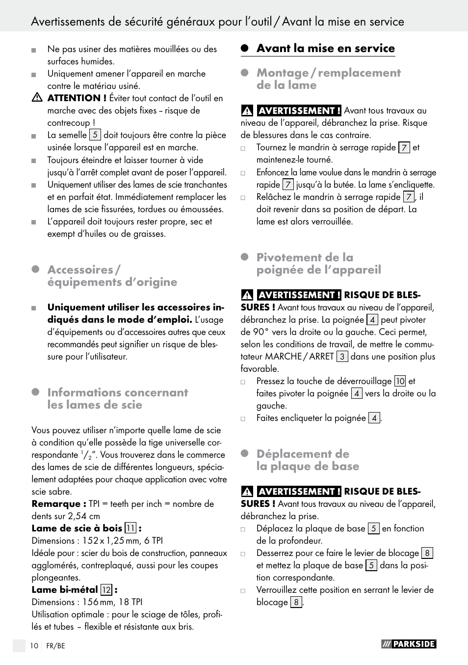 Accessoires / équipements d’origine, Informations concernant les lames de scie, Avant la mise en service | Montage / remplacement de la lame, Pivotement de la poignée de l’appareil, Déplacement de la plaque de base | Parkside PFS 710 A1 User Manual | Page 10 / 44