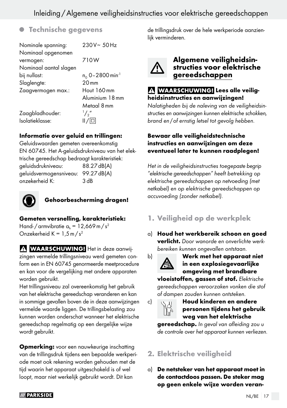 Inleiding, Technische gegevens, Veiligheid op de werkplek | Elektrische veiligheid | Parkside PFS 710 A1 User Manual | Page 17 / 44