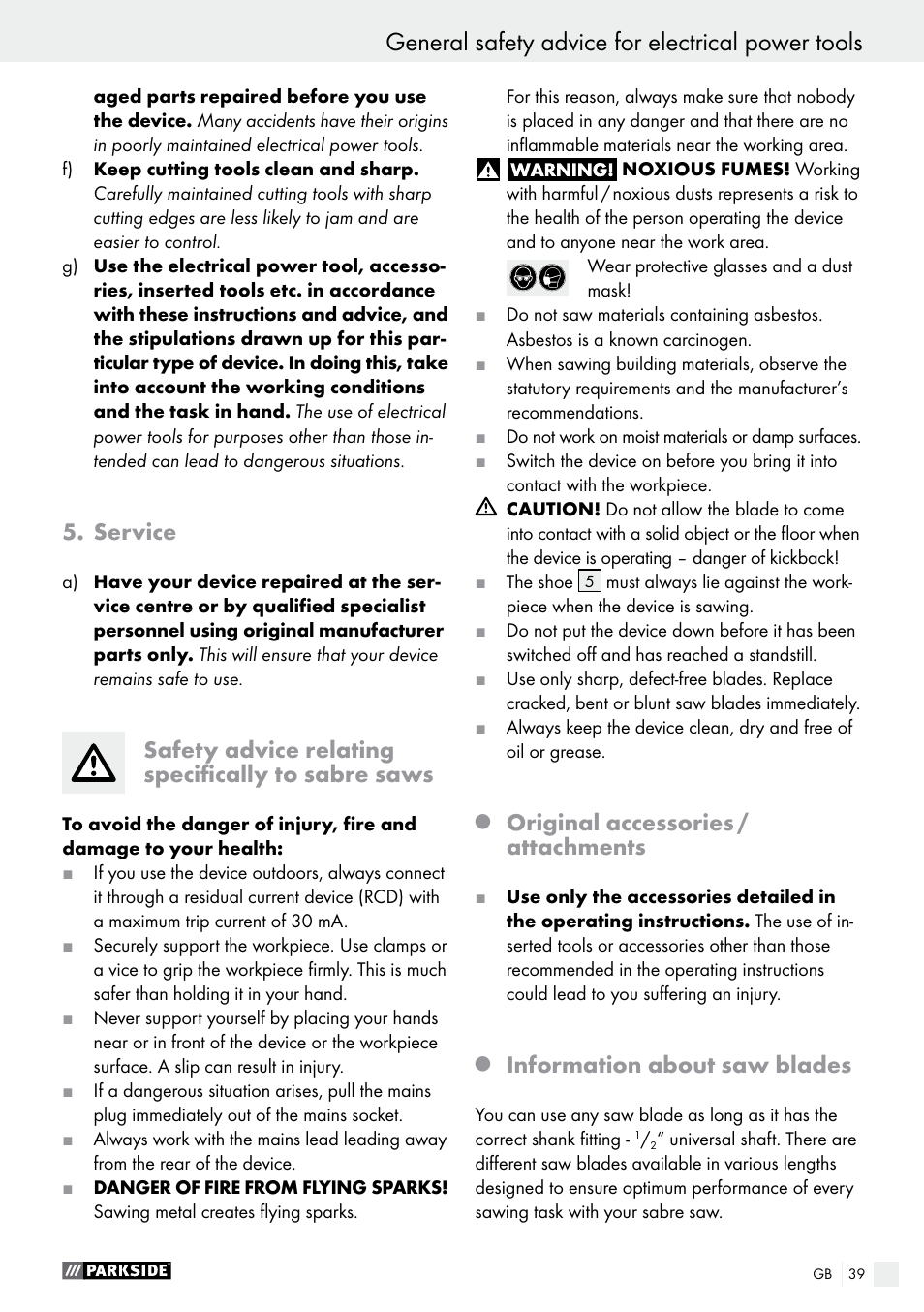 General safety advice for electrical power tools, Service, Safety advice relating specifically to sabre saws | Original accessories / attachments, Information about saw blades | Parkside PFS 710 A1 User Manual | Page 39 / 44