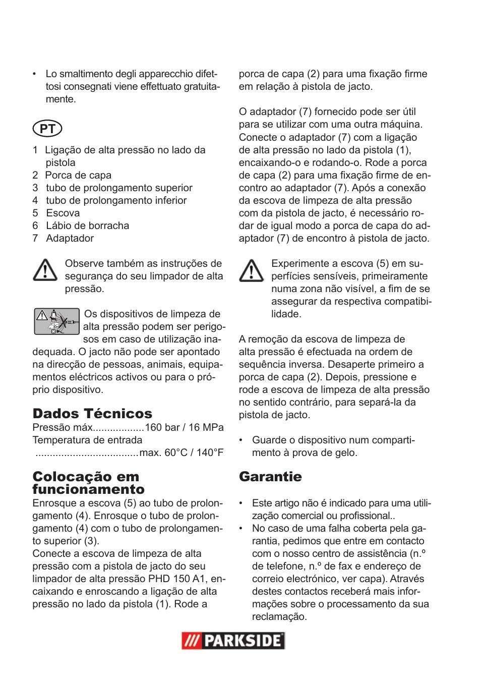 Dados técnicos, Colocação em funcionamento, Garantie | Parkside Pressure Washer Attachment User Manual | Page 4 / 8