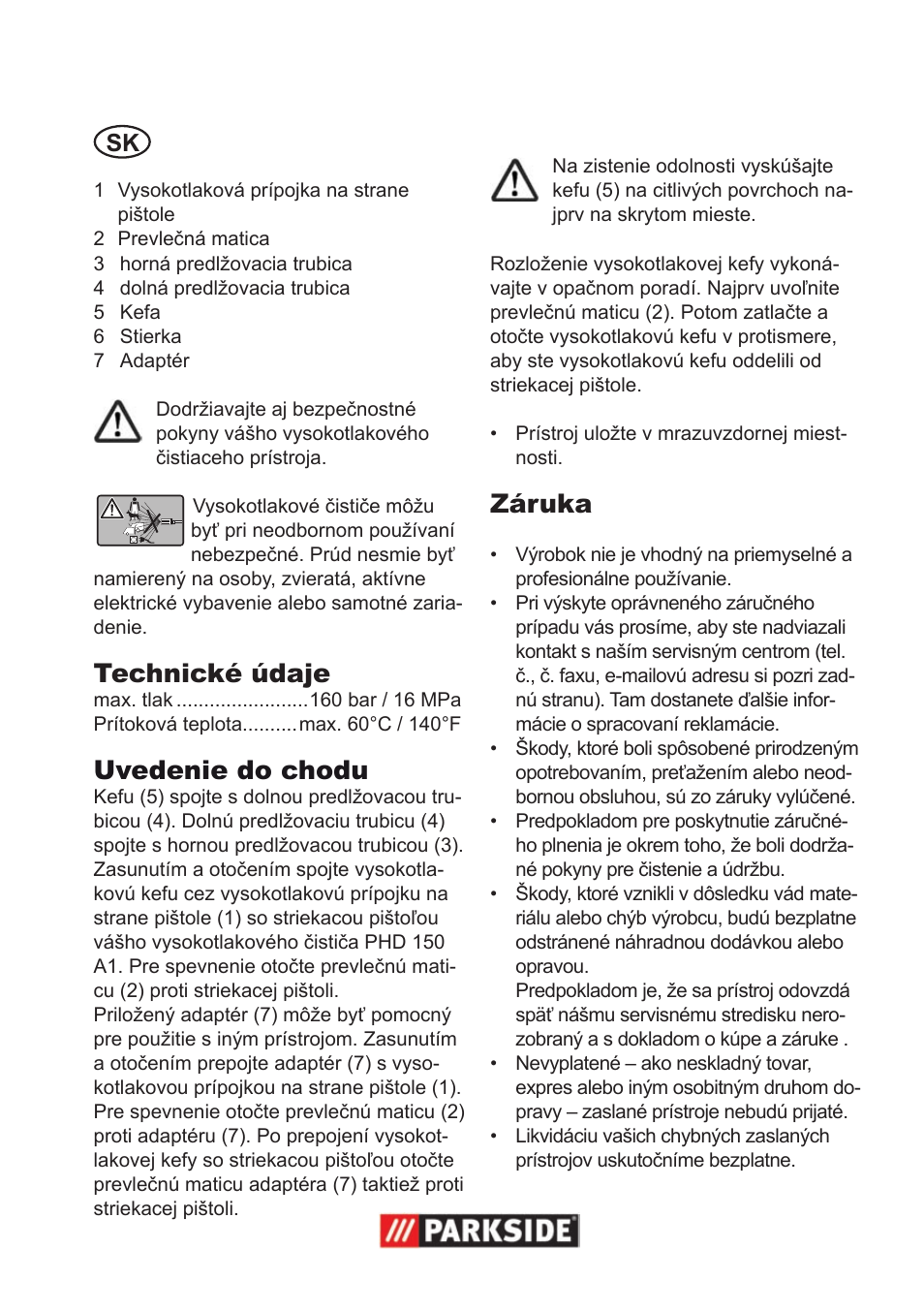 Technické údaje, Uvedenie do chodu, Záruka | Parkside Pressure Washer Attachment User Manual | Page 7 / 12