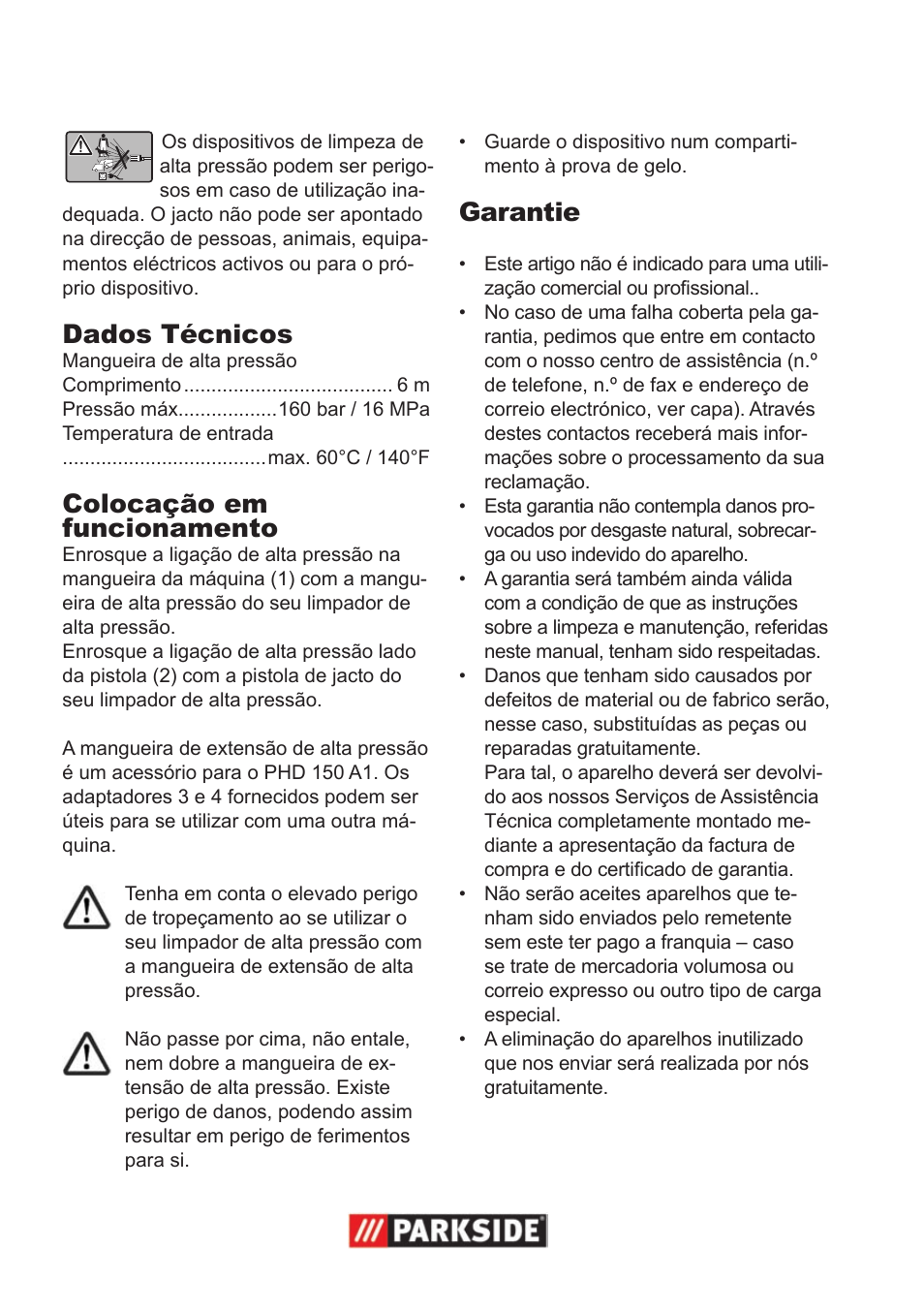 Dados técnicos, Colocação em funcionamento, Garantie | Parkside High-Pressure Extension Hose User Manual | Page 4 / 8