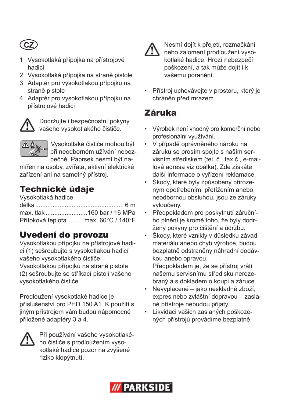 Technické údaje, Uvedení do provozu, Záruka | Parkside High-Pressure Extension Hose User Manual | Page 6 / 12