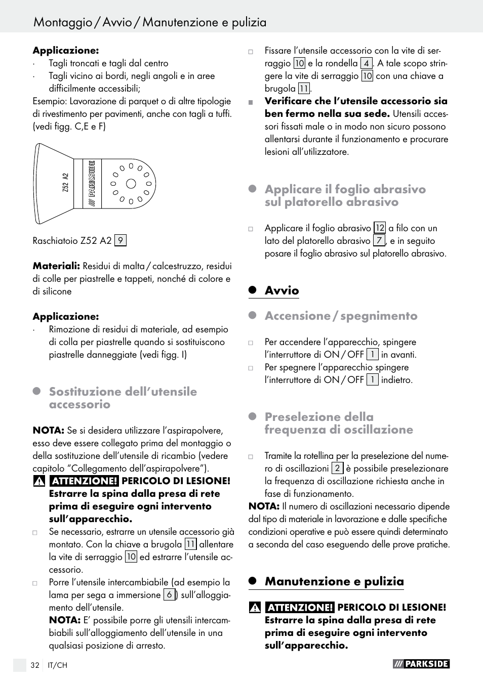 Sostituzione dell’utensile accessorio, Avvio, Accensione / spegnimento | Preselezione della frequenza di oscillazione, Manutenzione e pulizia | Parkside PMFW 280 A2 User Manual | Page 32 / 44