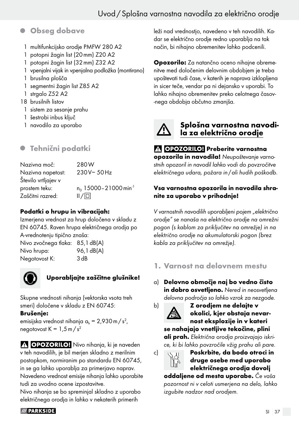 Obseg dobave, Tehnični podatki, Splošna varnostna navodi- la za električno orodje | Varnost na delovnem mestu | Parkside PMFW 280 A2 User Manual | Page 37 / 75