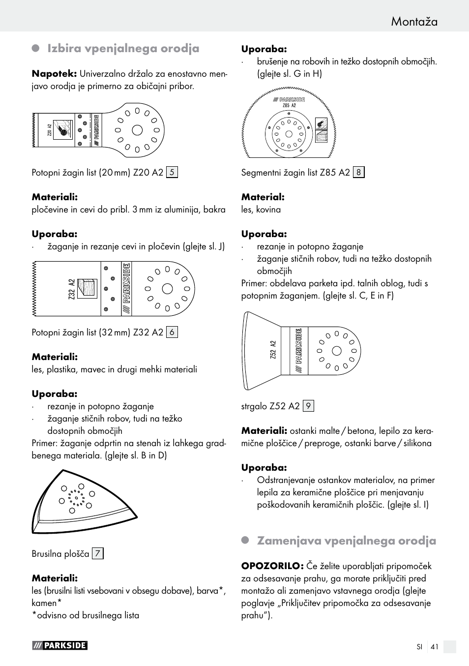 Izbira vpenjalnega orodja, Zamenjava vpenjalnega orodja | Parkside PMFW 280 A2 User Manual | Page 41 / 75